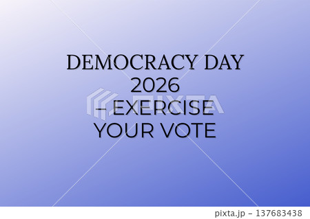Democracy Day 2026 Exercise Your Vote 137683438