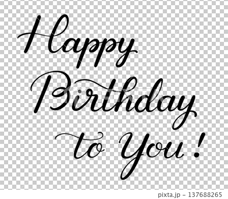 Happy Birthday to You! (Handwritten) Happy Birthday to You! (Handwritten) 137688265