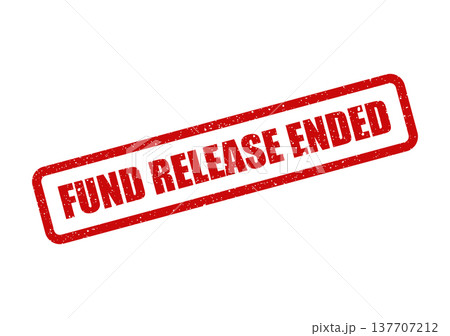 Grungy rectangular rubber stamp with FUND RELEASE ENDED notification for official financial records 137707212
