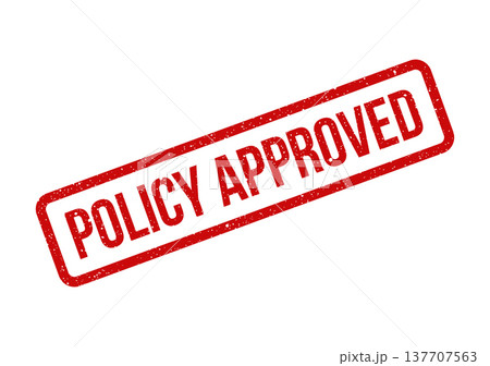 Grungy red rubber stamp featuring the words POLICY APPROVED signifying official endorsement or permission 137707563