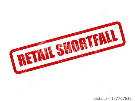 Grungy red rubber stamp showing the text retail shortfall, signifying a deficit in inventory or supply 137707639