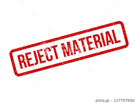 Grungy red rubber stamp with REJECT MATERIAL message, suitable for business process and quality control Grungy red rubber stamp with REJECT MATERIAL message, suitable for business process and quality control 137707680