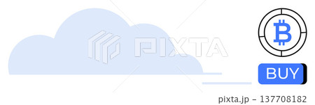 Cryptocurrency investment, blockchain technology, cloud computing solutions, online transactions, financial technology, digital assets. Cloud with Bitcoin symbol and BUY button. Cryptocurrency 137708182