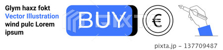 E-commerce, payment systems, online transactions, financial services, shopping, branding. A blue buy button, euro symbol and a hand holding a pen. E-commerce and payment systems concept E-commerce, payment systems, online transactions, financial services, shopping, branding. A blue buy button, euro symbol and a hand holding a pen. E-commerce and payment systems concept 137709487