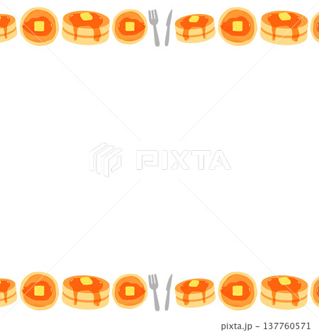 ホットケーキのフレーム 137760571