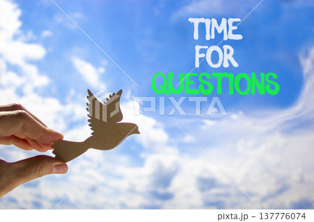 Time for questions symbol. Concept words Time for questions on beautiful blue sky. Beautiful blue sky and clouds background. Businessman hand. Business time for questions concept. Copy space. Time for questions symbol. Concept words Time for questions on beautiful blue sky. Beautiful blue sky and clouds background. Businessman hand. Business time for questions concept. Copy space. 137776074