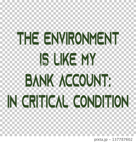 Illustration message related to the environment. Transparent background Illustration message related to the environment. Transparent background 137787602