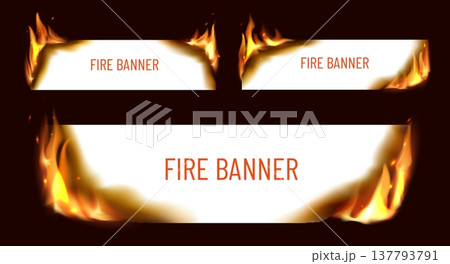 Paper banners with burn fire flames. Burning white paper horizontal realistic vector banners with smoldering and flaming corners, flying hot sparks and particles fire blaze 137793791