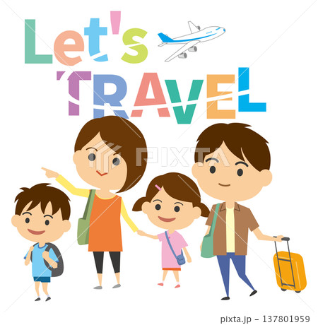 旅行に出かける家族のイメージイラスト 旅行に出かける家族のイメージイラスト 137801959