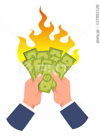 Businessmans hands hold burning green money. Financial inflation. Recession or economy crisis. Banknotes in fire flame. Wealth loss. Currency devaluation. Cash ignition. Vector concept 137802126
