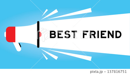 Color megaphone icon with word best friend in white banner on blue background Color megaphone icon with word best friend in white banner on blue background 137816751