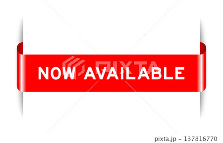 Red color inserted label banner with word now available on white background Red color inserted label banner with word now available on white background 137816770
