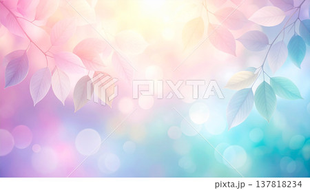やさしいパステルグラデーションと葉のボケ背景素材 春の癒しナチュラルイメージ 137818234