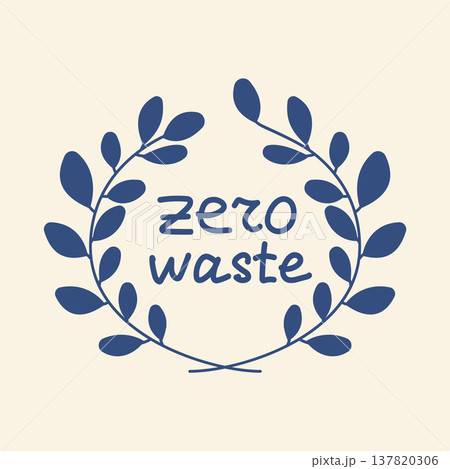 Laurel leaf wreath with zero waste typography doodle vector ecology design 137820306