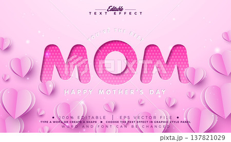 Mother's Day Text Effect Design Editable Vector Graphic Style with Pink Cut-Out Typography Lettering on Flying Heart Background. Love Best Mom Theme Scalable Illustration Template for Greeting Card 137821029