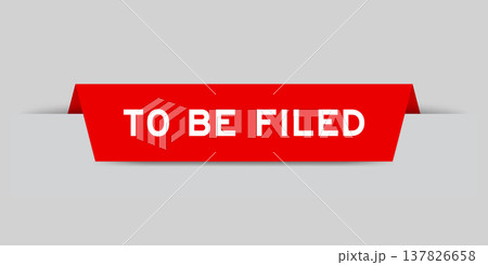 Red color inserted label with word to be filed on gray background Red color inserted label with word to be filed on gray background 137826658