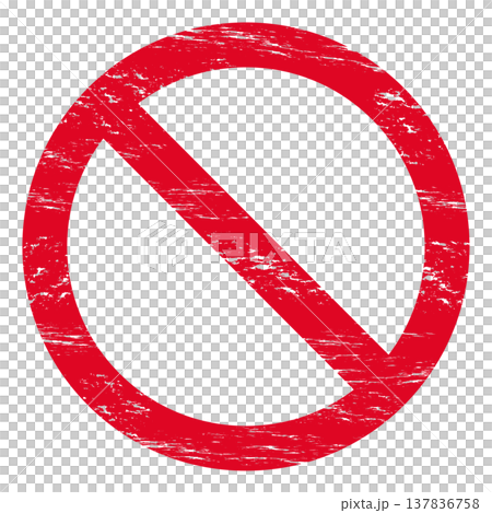 A faded red prohibition sign 137836758