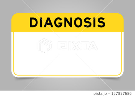 Label banner that have yellow headline with word diagnosis and white copy space, on gray background Label banner that have yellow headline with word diagnosis and white copy space, on gray background 137857686
