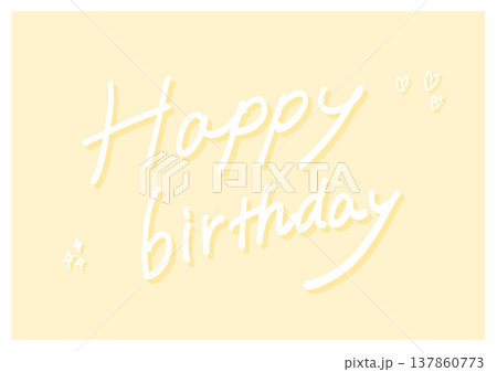 Happy birthdayの手書き文字　ハッピーバースデー 137860773