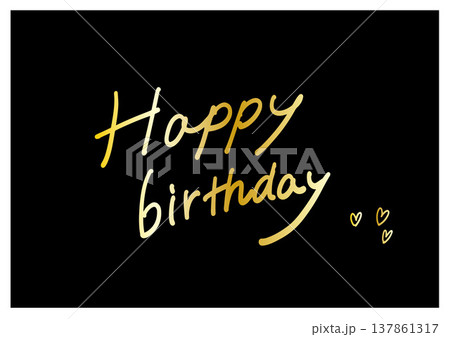 Happy birthdayの手書き文字 ハッピーバースデー Happy birthdayの手書き文字 ハッピーバースデー 137861317