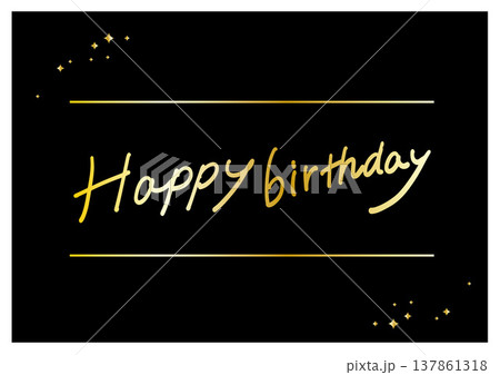 Happy birthdayの手書き文字 ハッピーバースデー Happy birthdayの手書き文字 ハッピーバースデー 137861318
