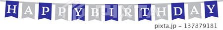 誕生日のお祝い ガーランドフラッグ おしゃれな装飾素材 青 銀 137879181