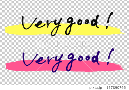 Highlighter and handwritten English text: "Very good!" 137890766