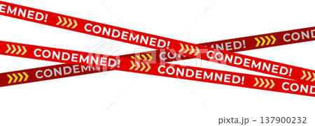 Condemned warning tapes with chevron arrows, red safety barrier banner on white background with copy space for demolition, quarantine, restricted property alerts. Condemned tapes template. Vector 137900232
