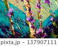 Colorful abstract oil painting of flowers with vibrant hues and textured brush 137907111