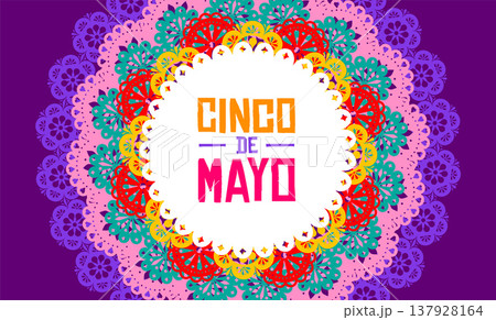 Cinco de Mayo holiday celebration frame background. Decorative fiesta papel picado frame. Colorful Cinco de Mayo holiday celebration frame background. Decorative fiesta papel picado frame. Colorful 137928164