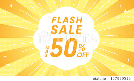 黄色い放射線とドット柄が広がる背景に「FLASH SALE」の文字が入った目立つインパクトのあるセー 137959519