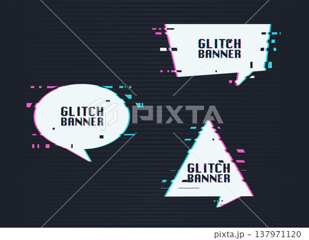 Set of vector glitch banner with text placeholder. Glitch style promotion banner, price tag, speech bubble, sticker, badge, poster. 137971120