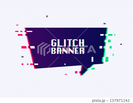 Vector glitch banner with text placeholder. Glitch style promotion banner, price tag, speech bubble, sticker, badge, poster. 137971142