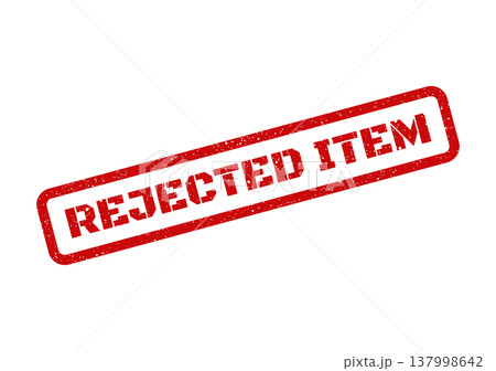 Official distressed red rubber stamp impression clearly stating rejected item for a formal document or administrative process Official distressed red rubber stamp impression clearly stating rejected item for a formal document or administrative process 137998642