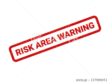 Prominent red rubber stamp display of RISK AREA WARNING indicating a critical danger zone or highly hazardous environment Prominent red rubber stamp display of RISK AREA WARNING indicating a critical danger zone or highly hazardous environment 137999051