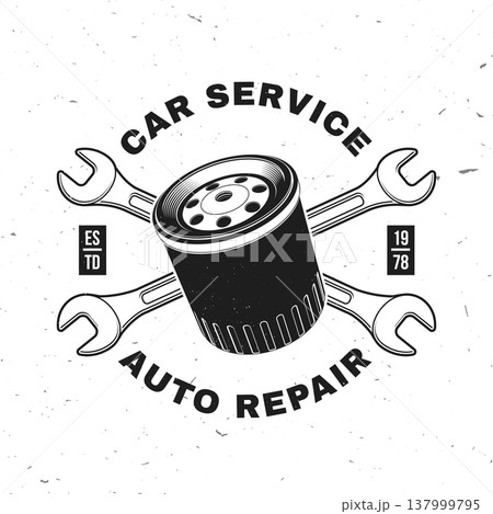Auto service logo, emblem, badge. Vector. For expert service car repair center, restoration, car club with wrenches, and automobile oil filter silhouette. Service car repair, restoration and car club Auto service logo, emblem, badge. Vector. For expert service car repair center, restoration, car club with wrenches, and automobile oil filter silhouette. Service car repair, restoration and car club 137999795