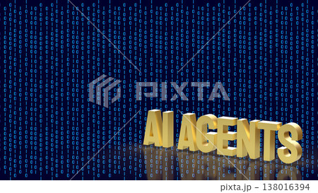 AI Agents Concept With Binary Data Digital Technology Background 3d render. AI Agents Concept With Binary Data Digital Technology Background 3d render. 138016394