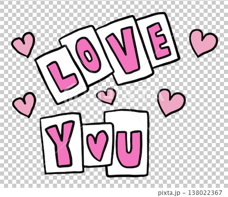 Hand writing LOVE YOU letters with hearts for font, typography, text, message, decorations, sticker, tattoo, girl's power, Valentine's Day, cute patch, shirt print, brooch, pin, card, post card, icon Hand writing LOVE YOU letters with hearts for font, typography, text, message, decorations, sticker, tattoo, girl's power, Valentine's Day, cute patch, shirt print, brooch, pin, card, post card, icon 138022367