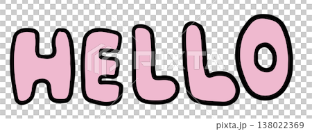 Hand writing HELLO letters for font, text, message, words, typography, cute patch, sign, symbol, print, social media, banner, sticker, emoji, icon, decoration, fridge magnet, greeting card 138022369