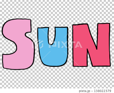 Hand writing SUN for Sunday, weekends, day off, holiday, operating hours, day font, typography, text, message, day abbreviation, card, sticker, tattoo, education book, icon, kid drawing style, working 138022379