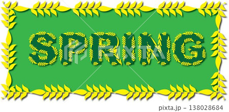 Graphic illustration of the word 'SPRING' on a green background with yellow leaf border. Graphic illustration of the word 'SPRING' on a green background with yellow leaf border. 138028684