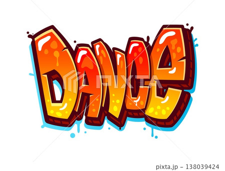 Cartoon graffiti text dance, urban graffiti art, funky wall street paint with bold lettering, orange yellow gradient, paint drips and splash effects. Vector street art typography with thick outline 138039424