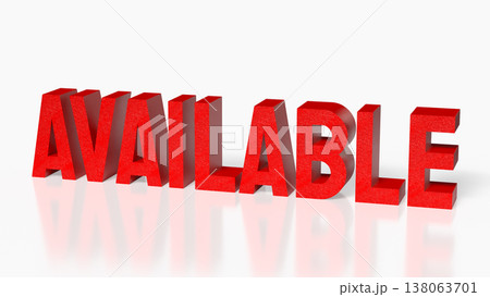 Red Available Text On Clean Minimal Background 3d render. Red Available Text On Clean Minimal Background 3d render. 138063701