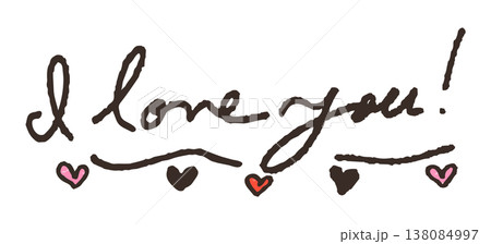 手描き風の「I love you!」という文字と可愛いハートのメッセージ素材 138084997