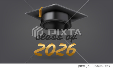 Graduation class of 2026 concept with graruation cap. 3d vector illustration 138089465