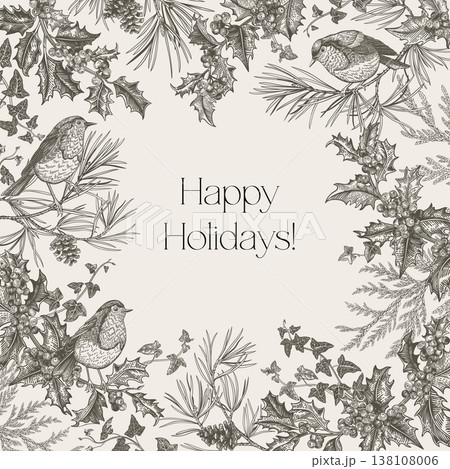 Holiday card with robins, holly, pine, ivy Holiday card with robins, holly, pine, ivy 138108006
