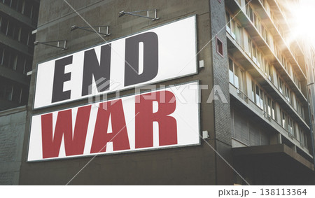Billboard, poster and information on building, wall and war, propaganda or advertising activism campaign in city. End, conflict and sign or banner to protest politics, violence or global crisis 138113364