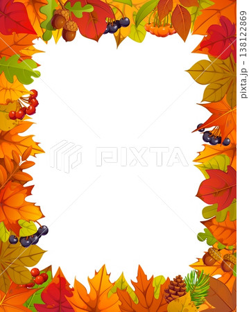 Autumn season leaves and berries frame. Thanksgiving celebration vector frame, fall season banner border. Autumn background with berries, oak, marple and chestnut tree leaf, pine cone and acorns 138122869