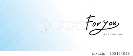 水色背景のFor you手書き文字 シンプルデザイン 水色背景のFor you手書き文字 シンプルデザイン 138124038