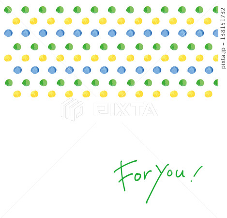ドット柄背景とFor you手書き文字 ポップデザイン素材 138151732